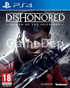 Dishonored
Death of the Outsider