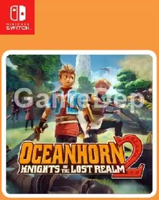 Oceanhorn 2:
Knights of the Lost Realm